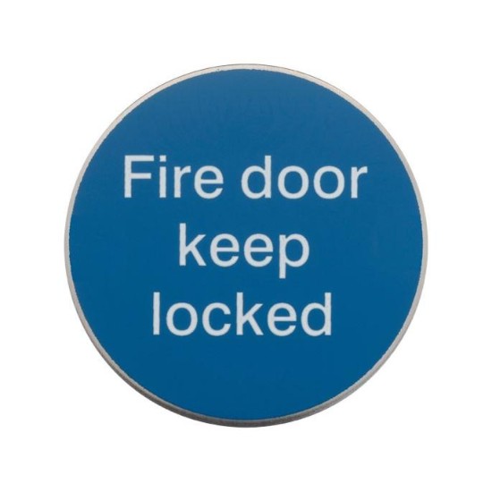 Fire Door Keep Locked Sign SAA 75mm Dia